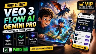 How to Buy Veo 3 Flow AI Gemini Pro in Pakistan 2026 Complete Purchase Guide
