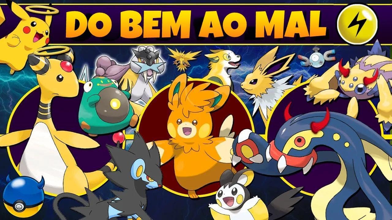 Todos os Pokémon tipo ELÉTRICO: Do Bem ao Mal ⚡⚡ - YouTube