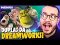 AS 6 MELHORES DUPLAS DA DREAMWORKS!