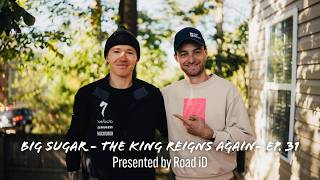 Full The Cooldown w/ Alexey & Keegan | Ep. 31 | Big Sugar | Presented by Road iD Update