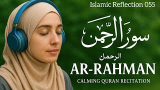 Surah Ar_Rehman (Rehman) Full / By Women Voice With Arabic Text (HD) /سوره الرحمن 55 / Episode 00060
