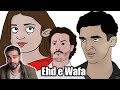 Ehd e Wafa Spoof & Review of First 15 Episodes 🎬