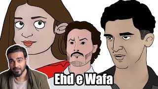 Ehd e Wafa | Poorly Explained - CBA Spoof