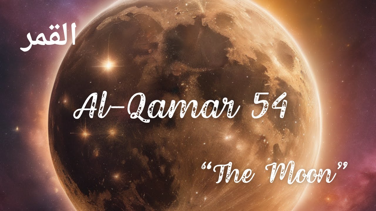 Al-Qamar 54 TRANSLATION AND TRANSLITERATION || MISHARY BIN RASHID ...