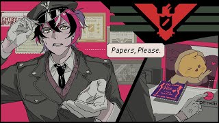 THEY CALL ME JUDGE JUSTICE! THE PP STANDS FOR [Papers Please]【NIJISANJI EN | Doppio Dropscythe】