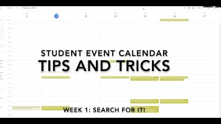 Student Event Calendar Tips and Tricks | Week 1: Search For It!
