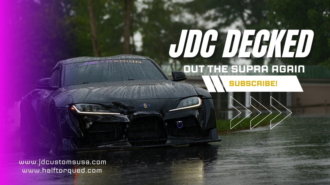 JDCustoms Decked Out the Supra! (Part 1)