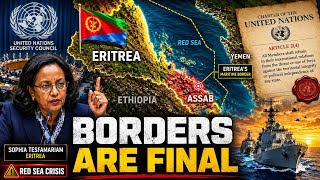 Ambassador Sophia’s Warning: Why Eritrea’s Maritime Borders Are Non-Negotiable