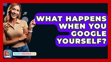 What Happens When You Google Yourself? - SearchEnginesHub.com
