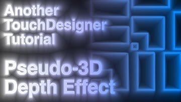 Pseudo-3D Depth Effect - Edge-based Feedback Technique - Another TouchDesigner Tutorial