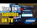 How To Turn On Subtitles On Samsung TV - Easy Tutorial