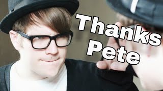 Thanks Pete - A Patrick Stump Fan Edit