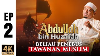 [EP2] Kisah Sahabat, Nyawa Sebanyak Helaian Rambutnya Untuk Syahid | Ustaz Wadi Annuar