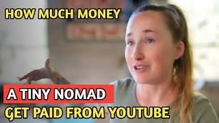 A Tiny Nomad || How Much Money Does A Tiny Nomad Channel Earn From Youtube