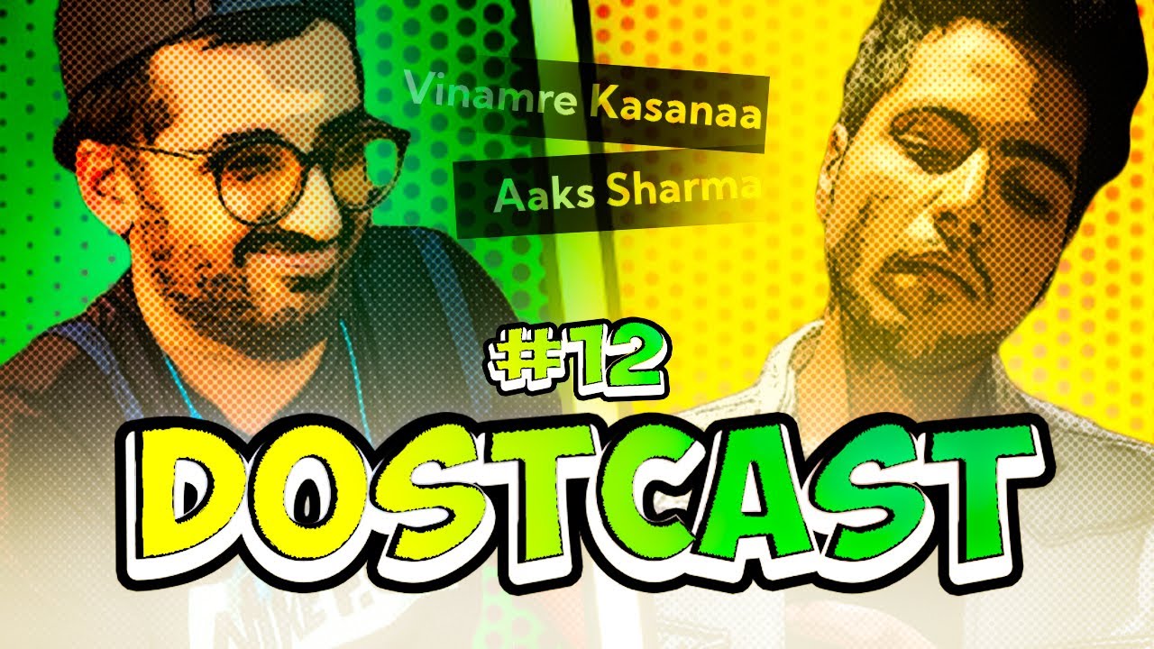 Mera Sakha, Ek Pandit w/ Aaks Sharma | Dostcast 12