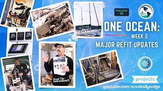 One Ocean: Week 2, Major Refit Updates from the Marine Technology Center