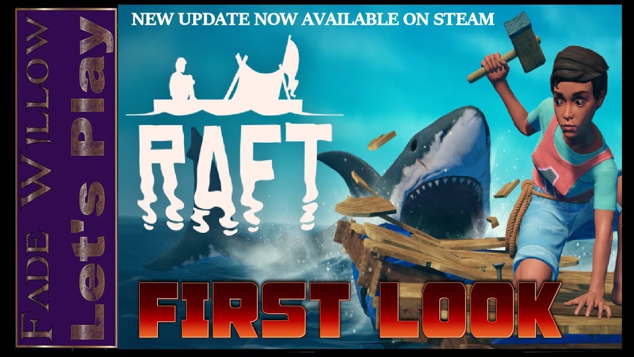 🌴🐟RAFT🐟🌴 New Update now available on Steam - **FIRST LOOK** - YouTube