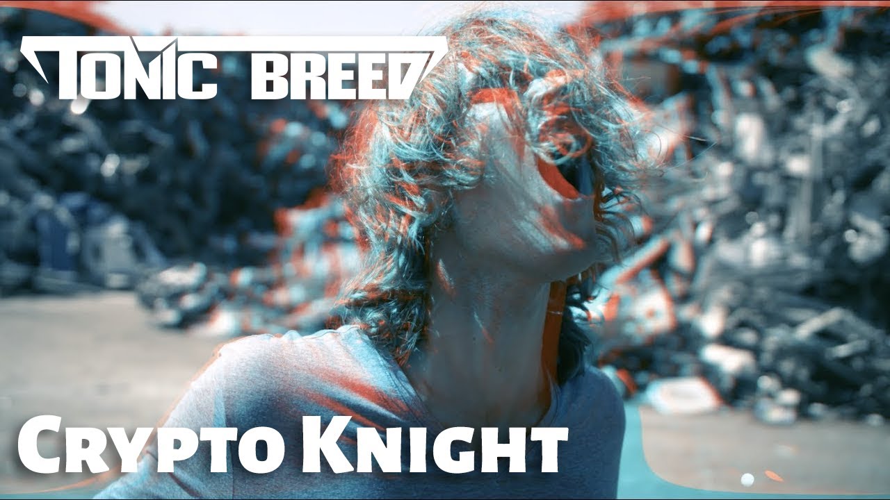 Tonic Breed: Crypto Knight (Official Music Video) - YouTube