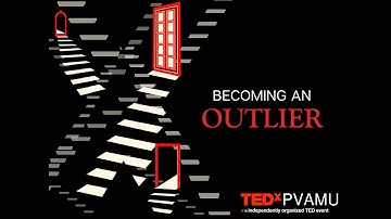 TEDxPVAMU 2022 - Becoming an Outlier