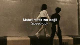 mabel matiz-zor değil °•○●♡(speed-up)°•○●♡ Resimi