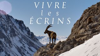VIVRE LES ÉCRINS | Documentaire