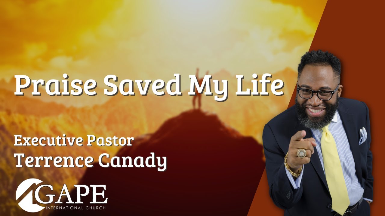 Praise Saved My Life - YouTube