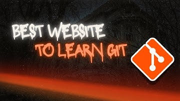 Learn Git With The Best Website Ever