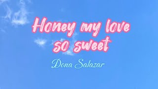 Honey My Love So Sweet  April Boy  Dona Salazar Cover