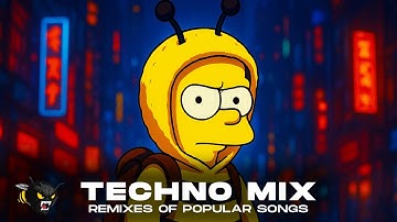 🐝 TECHNO RAVE MIX 2025 🐝 BEST REMIXES OF POPULAR SONGS | NONSTOP TECHNO BANGERS