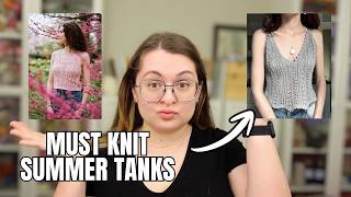 10 MUST KNIT Tanks & Vests for Your Summer Wardrobe | Knitting Podcast