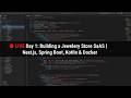 🔴 LIVE Day 1: Building a Jewellery Store SaaS | Next.js, Spring Boot, Kotlin &amp; Docker