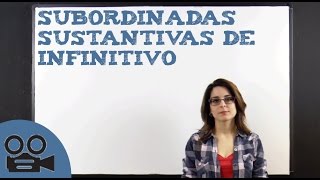 Oraciones subordinadas sustantivas de infinitivo