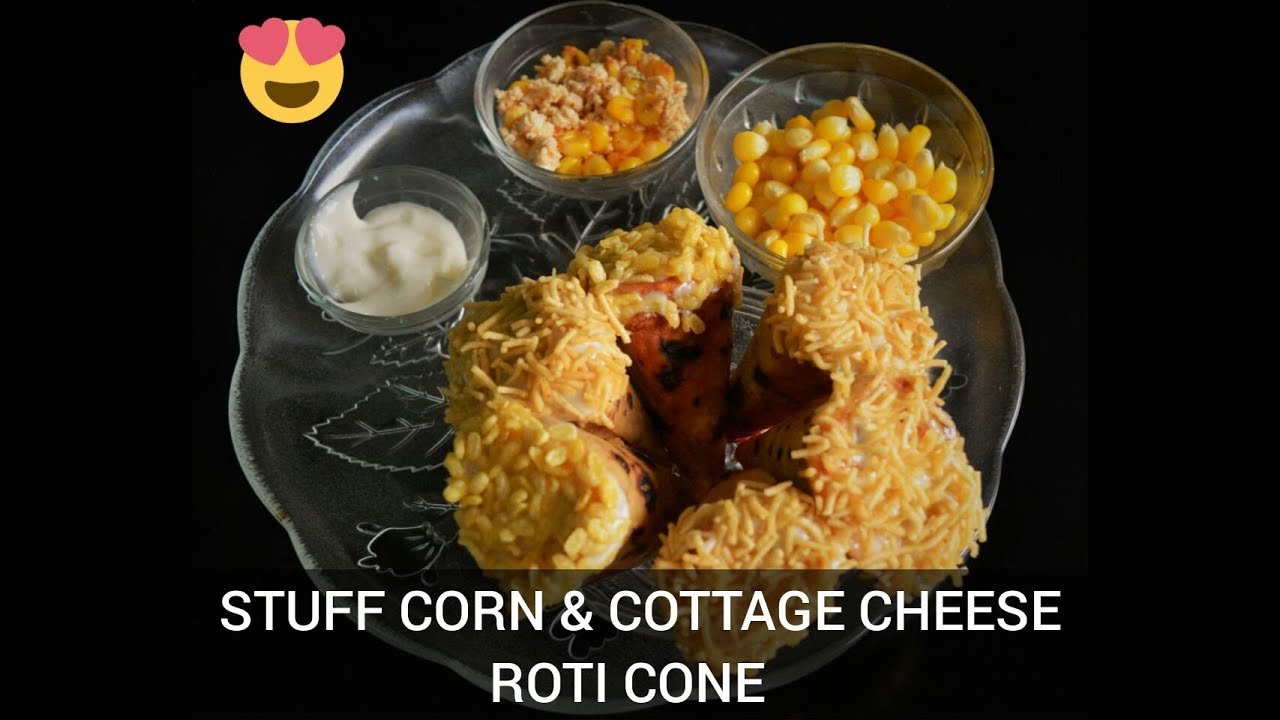 Stuff Corn Cottage Cheese Roti Cone Best Leftover Roti Recipe