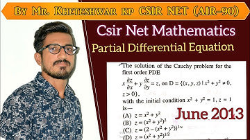 JUNE 2013 II CSIR NET JRF MATHEMATICS II PARTIAL DIFFERENTIAL EQUATION PART B 🔥 🔥 🔥