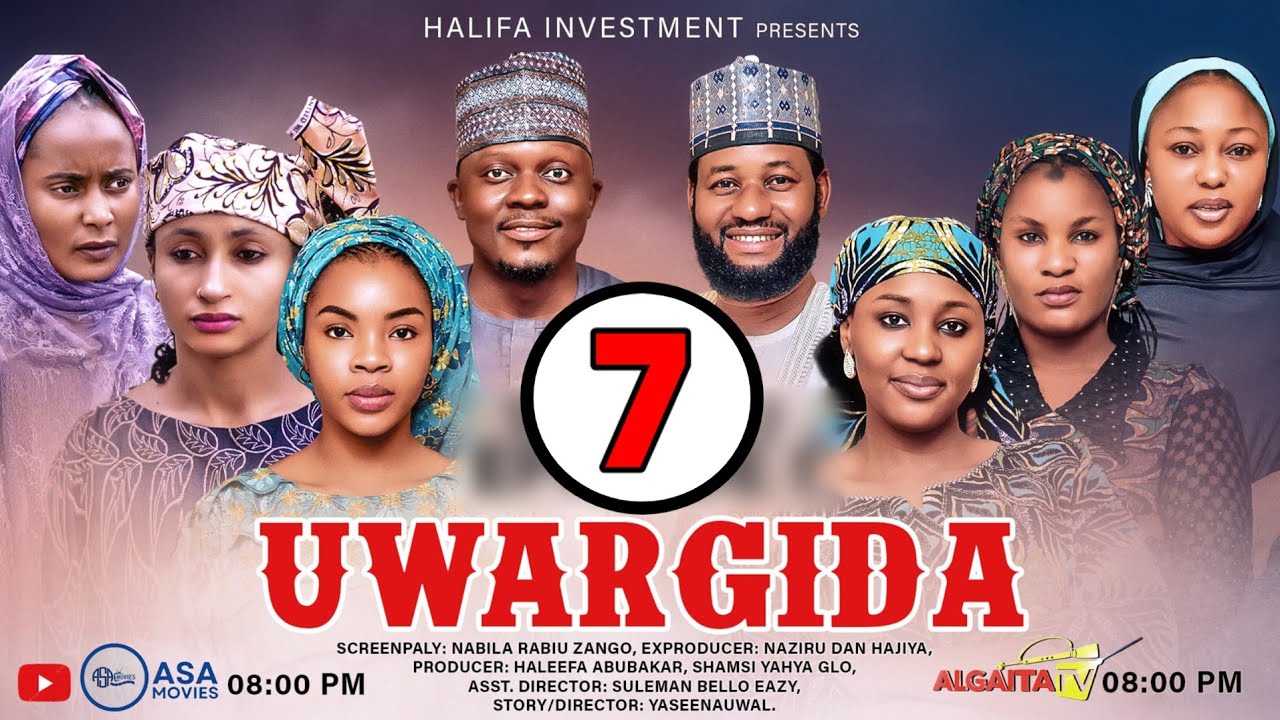 UWARGIDA SEASON 2 EPISODE 7 Hausa Series 2025 | Full Episode | Trending Hausa Drama.