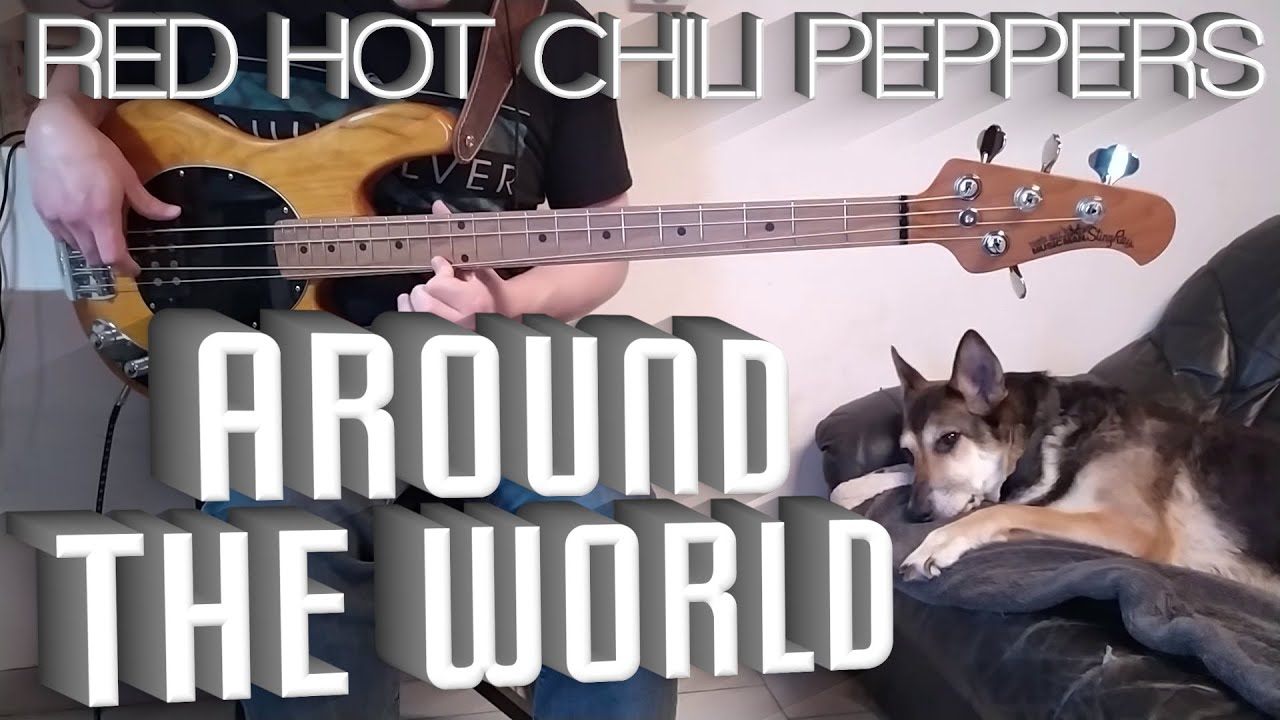 Red Hot Chili Peppers Around The World (Bass Cover) Tabs in