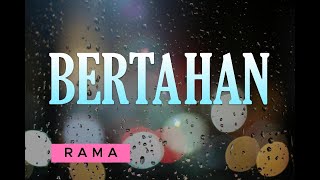 RAMA – BERTAHAN – Lyric & cover (Cover By JULIA VIO)