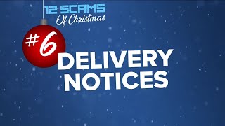 12 scams of Christmas: Warning about fake delivery notices