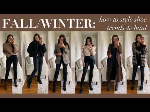 HOW TO STYLE FALL/WINTER SHOE TRENDS! SHOE HAUL
