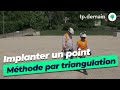 Implanter un point sur chantier par triangulation