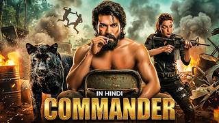 COMMANDER (2026) Ram Charan South New Full Movie | 2026 South Latest Hindi Dubbed Movie In 4K