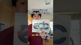 Unboxing My EDC 2026 Ticket