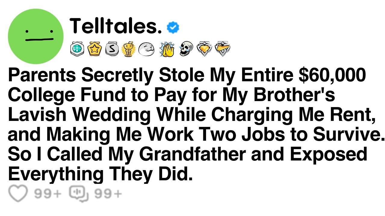 Parents Secretly Stole My Entire $60,000 College Fund to Pay for My Brother's Lavish Wedding While..