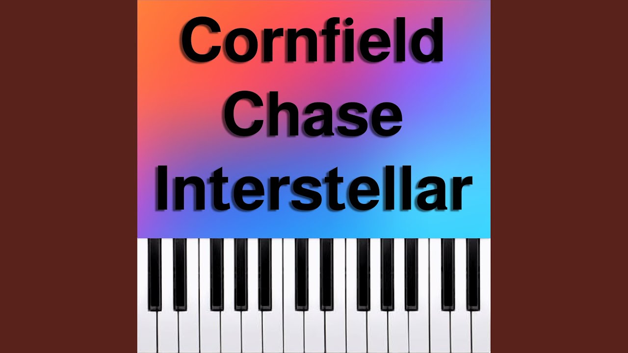 Cornfield Chase Interstellar (Piano Version) YouTube Music