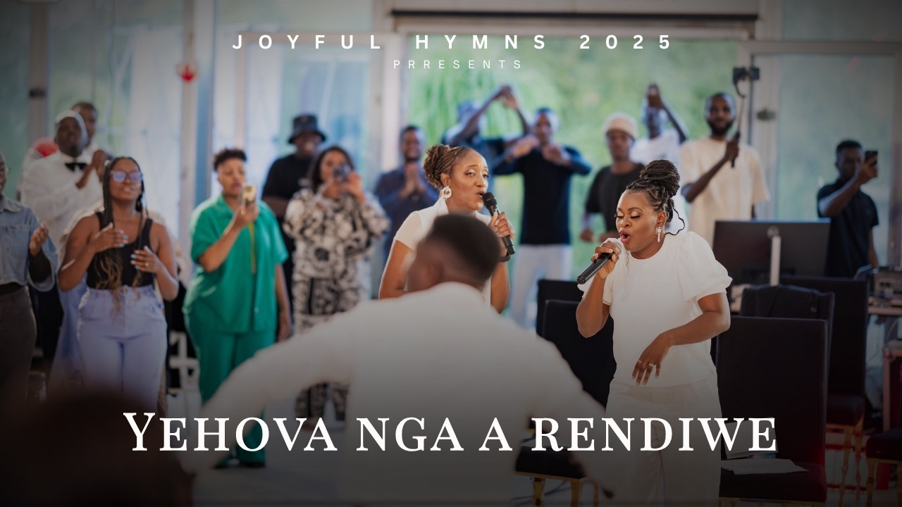 Joyful Hymns - Yehova nga a rendiwe (feat. Clauds)