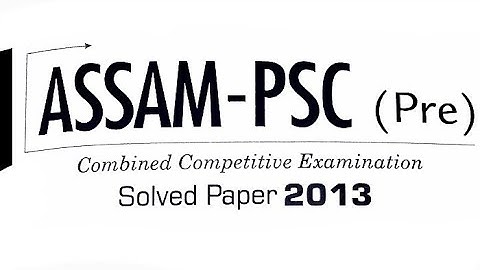 APSC 2013 Paper Solution with Official Answer key/ imp for APSC PRELIMS 2023 @SwayampathiAspirant
