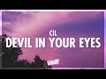 CIL Devil In Your Eyes Lyrics 432Hz