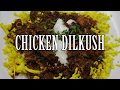 Chicken dilkush recipe indian style  restaurant style
