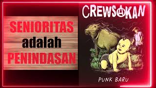 Crewsakan - Punk Baru Lirik #CREWSAKAN #PUNKBARU