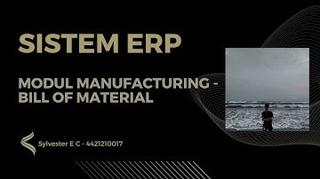Modul Manufacturing - Bill of Material [Odoo 18]